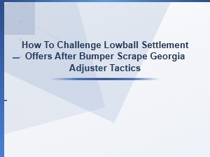 How to Challenge Lowball Bumper Scrape Offers in Georgia