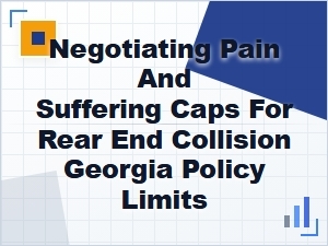 Negotiating Georgia Policy Limits After a Rear End Crash