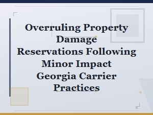 Overruling Property Damage Reservations in Georgia Claims